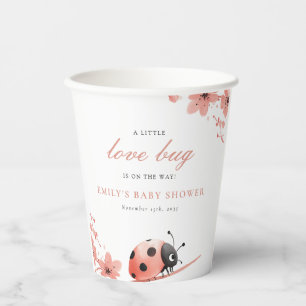 A Little Love Bug Is On The Way Baby Shower Paper Cups