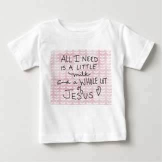 A Little Milk & A Whole Lot of Jesus Baby Romper T-Shirt