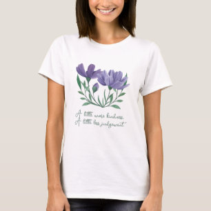 A little more kindness, a little less judgment T-Shirt