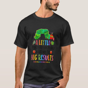 A Little Progress Each Day Adds Up To Big Results T-Shirt