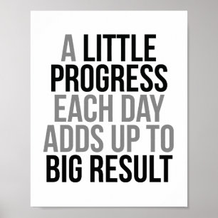 A Little Progress Each Day Poster