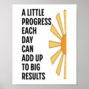 A Little Progress Each Day Poster