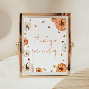 A Little Pumpkin Baby Shower Thank you for Coming Poster