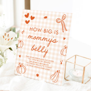 A Little Pumpkin How big is mummy's belly Game Pedestal Sign