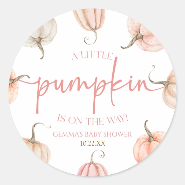 A Little Pumpkin Is On The Way! Baby Shower Classic Round Sticker (Front)