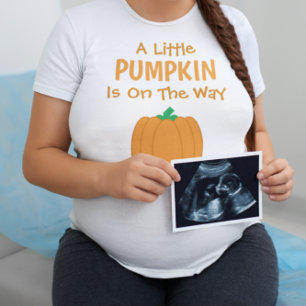 A Little Pumpkin Is On The Way T-Shirt