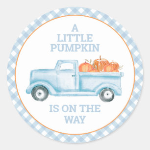 A Little Pumpkin on the way blue truck baby shower Classic Round Sticker