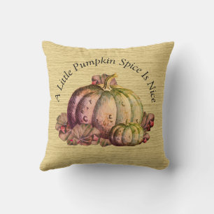 A Little Pumpkin Spice is Nice" Fall Colour deco Cushion