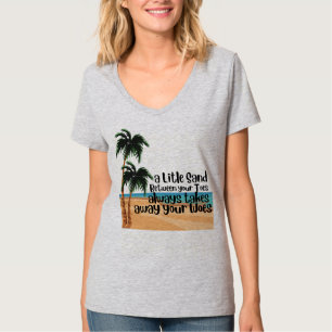A Little Sand Between your Toes T-Shirt