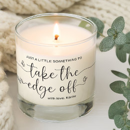 A Little Something to Take the Edge Off