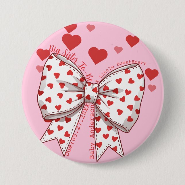 A Little Sweetheart Big Sister-to-Be Baby Shower  7.5 Cm Round Badge (Front)