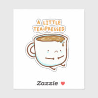 A Little Tea-pressed Cute Tea Pun Vinyl Sticker