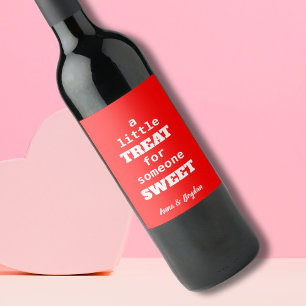 A Little Treat For Someone Sweet   Red Valentine Wine Label