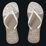 A Little Treat For Your Dancing Feet Burlap & Lace Jandals<br><div class="desc">Celebrate in style with these trendy wedding flip flops. This design is easy to personalise with your own wording and your guests will be thrilled when they receive these fabulous party favours.</div>