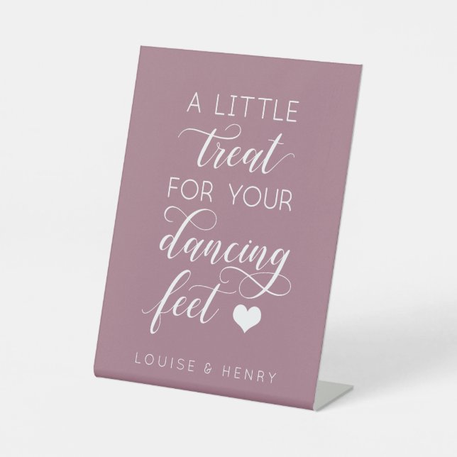 A Little Treat For Your Dancing Feet Dusky Pink Pedestal Sign (Front)