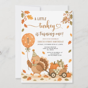 A Little Turkey Is Turning One First Birthday Invitation