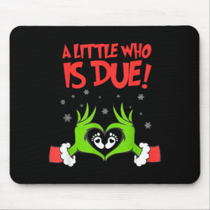 A Little Who Is Due Cute Christmas Pregnancy Annou Mouse Pad