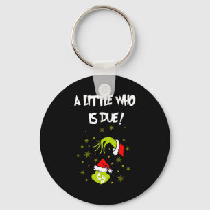 A Little Who Is Due Funny Christmas Pregnancy Anno Key Ring