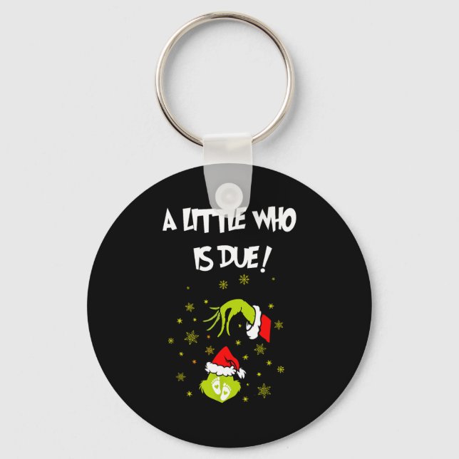 A Little Who Is Due Funny Christmas Pregnancy Anno Key Ring (Front)