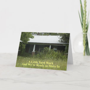 A Little Yard Work - Funny Change of Address Announcement