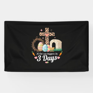 A Lot Can Happen In 3 Days Easter Jesus Religious  Banner