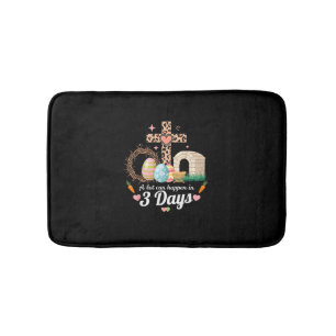 A Lot Can Happen In 3 Days Easter Jesus Religious Bath Mat