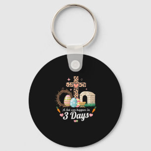 A Lot Can Happen In 3 Days Easter Jesus Religious Key Ring