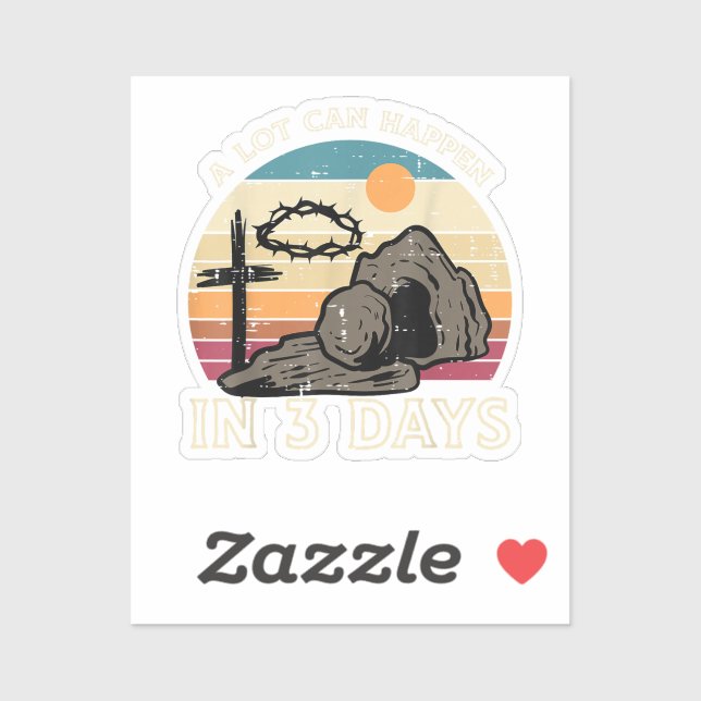 A Lot Can Happen in 3 Days Easter Religious (Sheet)