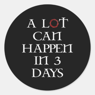 A Lot Can Happen In 3 Days Floral Retro Vintage Ea Classic Round Sticker