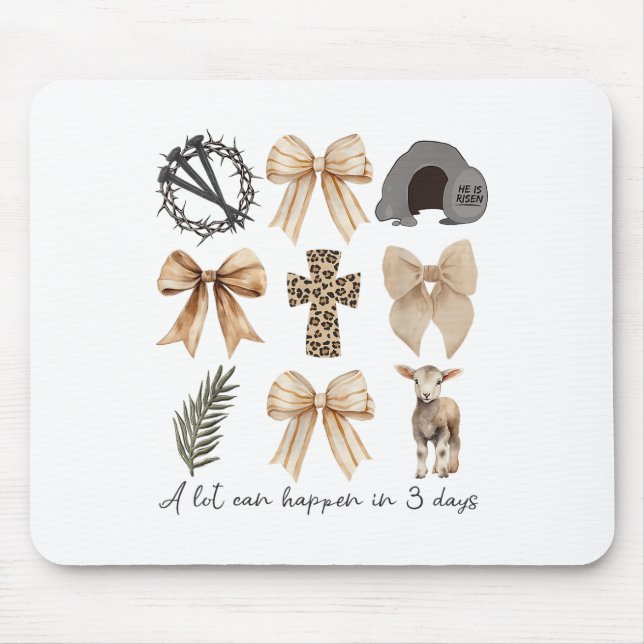 A Lot Can Happen In Three Days Coquette Bow Christ Mouse Pad (Front)
