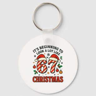 A Lot Like Christmas 67 Six Seven Funny Xmas 6-7 B Key Ring
