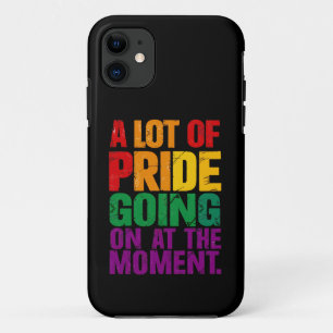 A Lot Of Pride Going On At Moment LGBT Pride Month Case-Mate iPhone Case