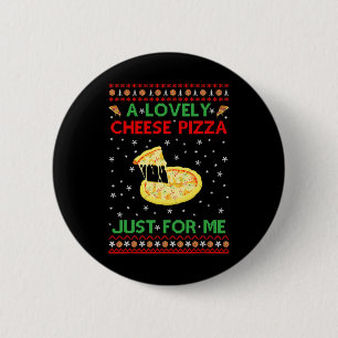 A Lovely Cheese Pizza Alone Fun Kevin X-Mas Home 6 Cm Round Badge