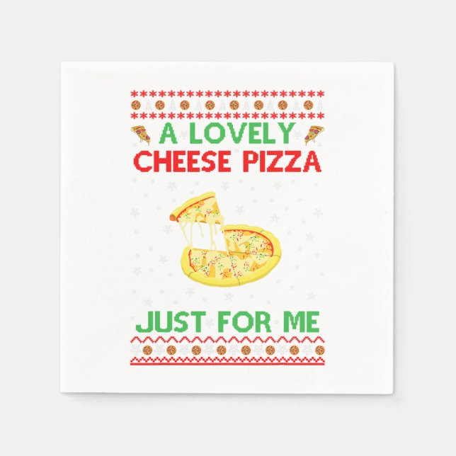 A Lovely Cheese Pizza Shirt Alone Funny Kevin X-Ma Napkin (Front)