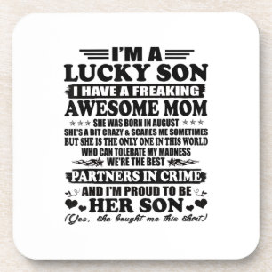 A Lucky Son Have A Freaking Awesome Mum Coaster