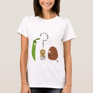 A.m. I to pea or to nut? For Funny to cute baby T-Shirt