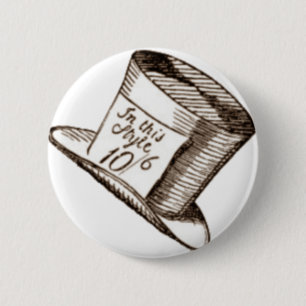 A Mad Hatter Hat in Sepia 6 Cm Round Badge