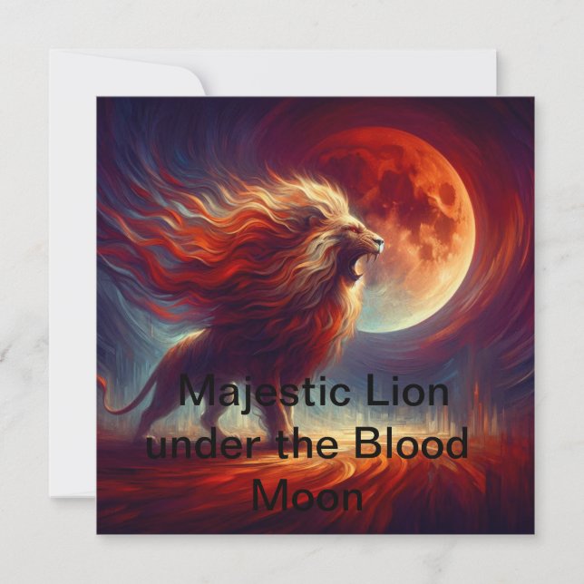 A Majestic Lion under the BLOOD MOON. Invitation (Front)