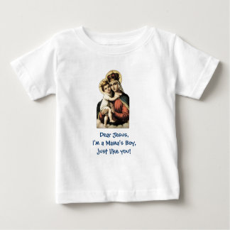 A Mama's Boy Like Jesus Toddler Shirt
