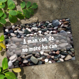 A man can do no more he can motivational  poster 