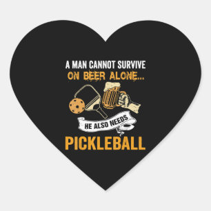A Man Cannot Survive On Beer Alone He Also Needs Heart Sticker