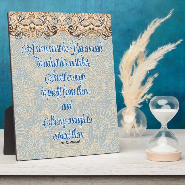 a man must be big enough plaque (Side)