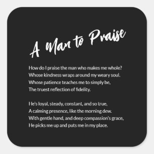 "A Man to Praise" Sentimental  Square Sticker