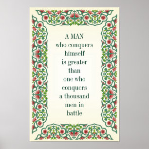 A MAN who conquers himself is greater than one who Poster