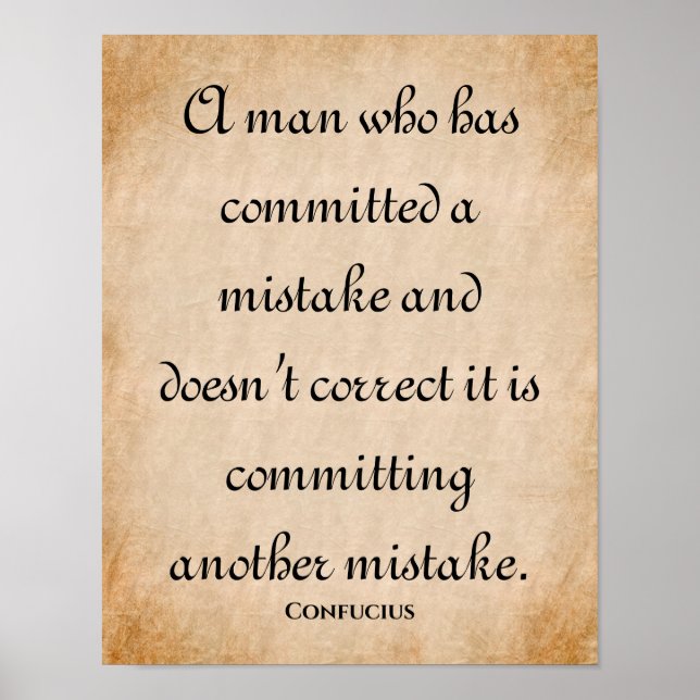 A Man Who... Inspirational Confucius Quote Poster (Front)