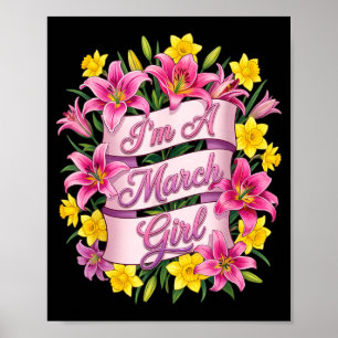 A March Girl Daffodil Birth Flower Womens Girls Poster
