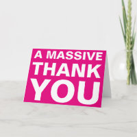 A Massive Thank You Greeting Card