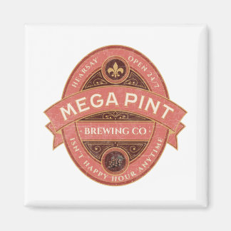 A Mega Pint Magnet
