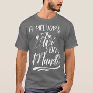 A Melhor Avo Do Mundo Portuguese Grandma Premium T T-Shirt