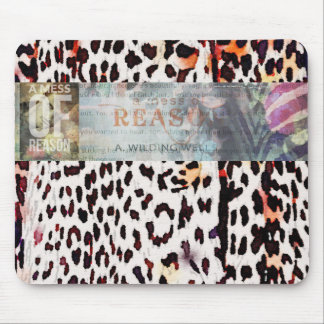 A Mess of Reason Mousepad